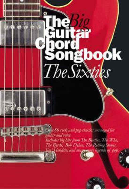 Boek, 'The Big Guitar Chord Songbook The Sixties', met een close-up van een rode gitaar.