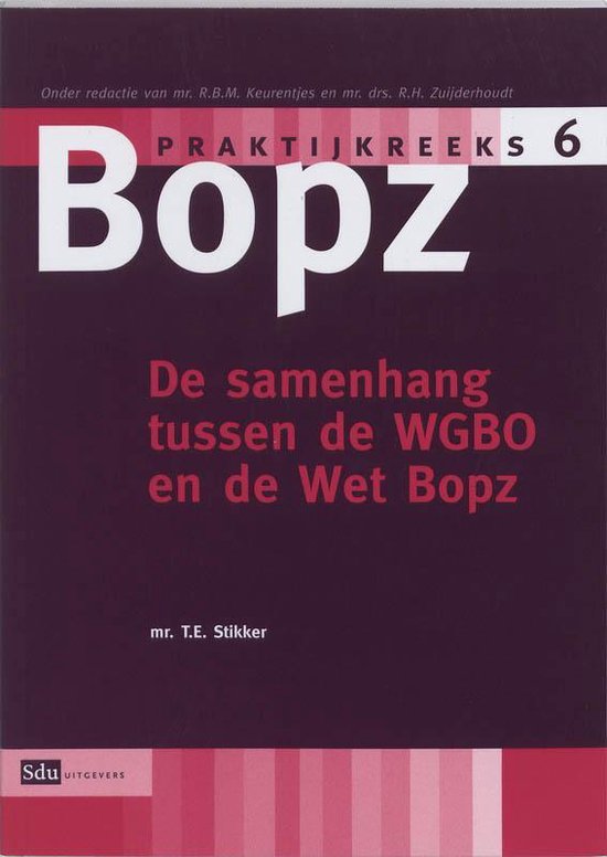 De samenhang tussen de WGBO en de Wet Bopz - cover