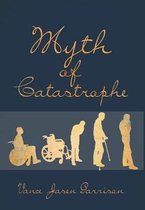 Myth of Catastrophy