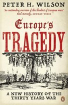 Europe's Tragedy: a New History of the Thirty Years War