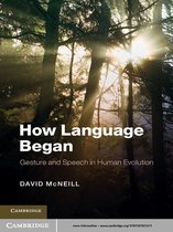 Approaches to the Evolution of Language -  How Language Began
