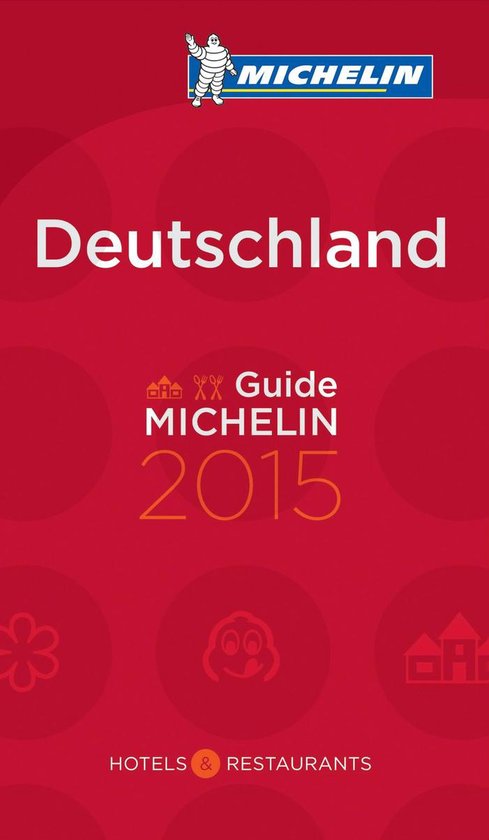 DEUTSCHLAND ( 60008 ) GUIDE MICHELIN GIDS - 2015 - HOTEL / R ... - cover