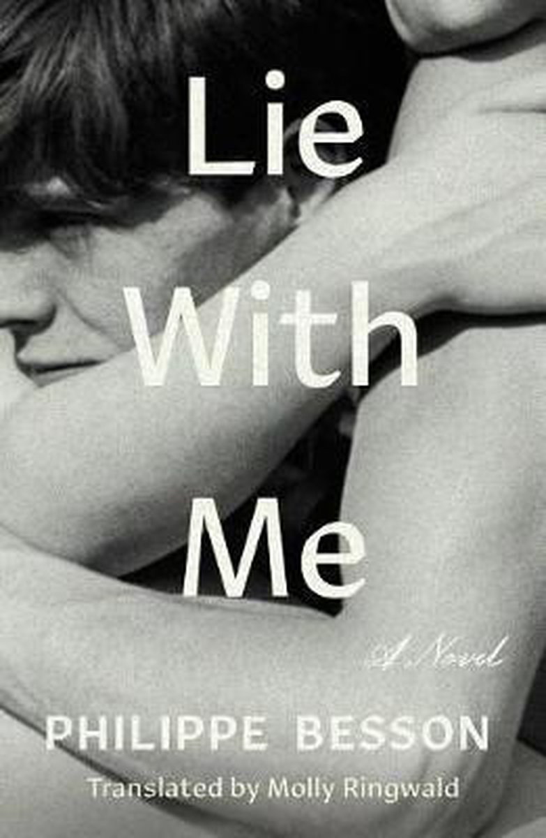 Lie With Me - Philippe Besson