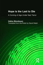 Hope Is the Last to Die