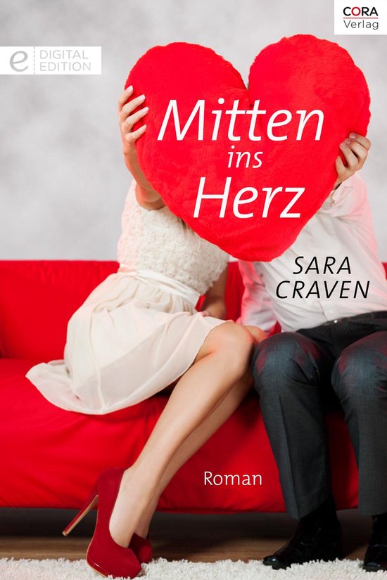Digital Edition Mitten ins Herz (ebook), Sara Craven 9783733774387