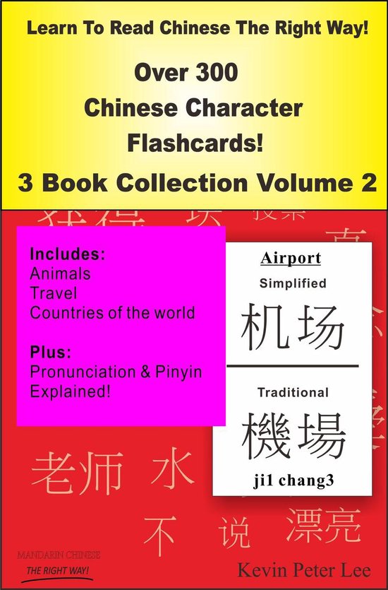 Learn To Read Chinese The Right Way! Over 300 Chinese Charac ... - cover