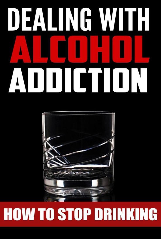 Dealing With Alcohol Addiction - cover