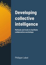 Developing collective intelligence