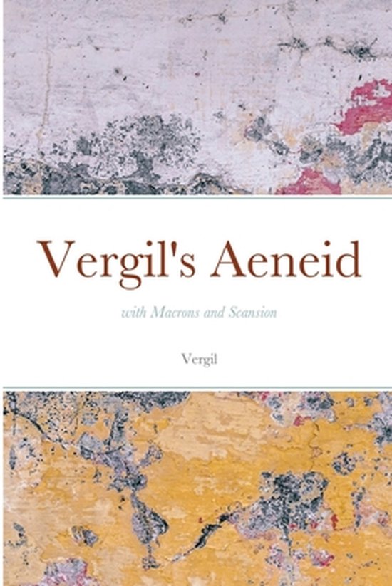 L'Énéide de Virgile avec Macrons et Scansion, avec des murs écaillés à l'avant et à l'arrière.