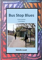 Bus Stop Blues