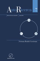 AutoRicerca - Numero 7, Anno 2014 - Scienza, Realta & Coscienza