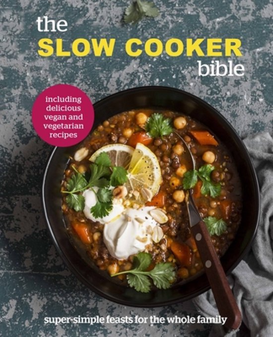 The Slow Cooker Bible - cover