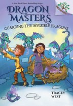 Dragon Masters- Guarding the Invisible Dragons: A Branches Book (Dragon Masters #22)