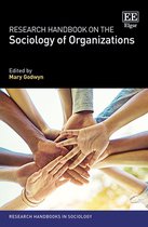 Research Handbooks in Sociology series- Research Handbook on the Sociology of Organizations