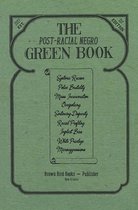 The Post-Racial Negro Green Book