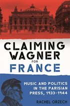 Eastman Studies in Music- Claiming Wagner for France