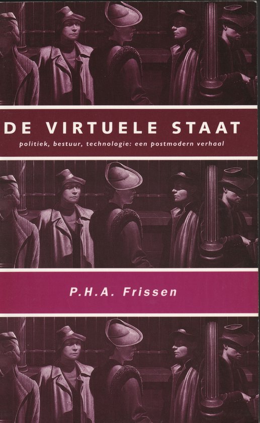 Boekomslag 'De Virtuele Staat' met drie afbeeldingen van vrouwen in hoeden en trenchcoats.