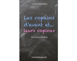 Les copains d'avant... et leurs copines