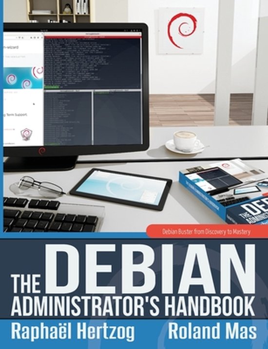 The Debian Administrator's Handbook, Debian Buster from Disc ... - cover