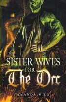 Sisterwives for The Orc
