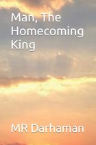 Man, The Homecoming King