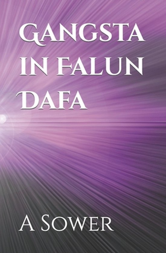 Gangsta in Falun Dafa - cover
