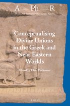 Conceptualising Divine Unions in the Greek and Near Eastern Worlds