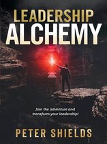 Leadership Alchemy