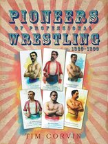 Pioneers of Professional Wrestling