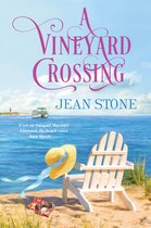 A Vineyard Novel 4 - A Vineyard Crossing