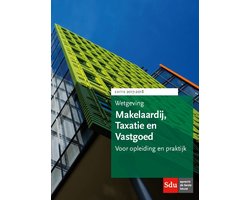 Educatieve wettenverzameling  -  Wetgeving makelaardij, taxatie en vastgoed 2017-2018