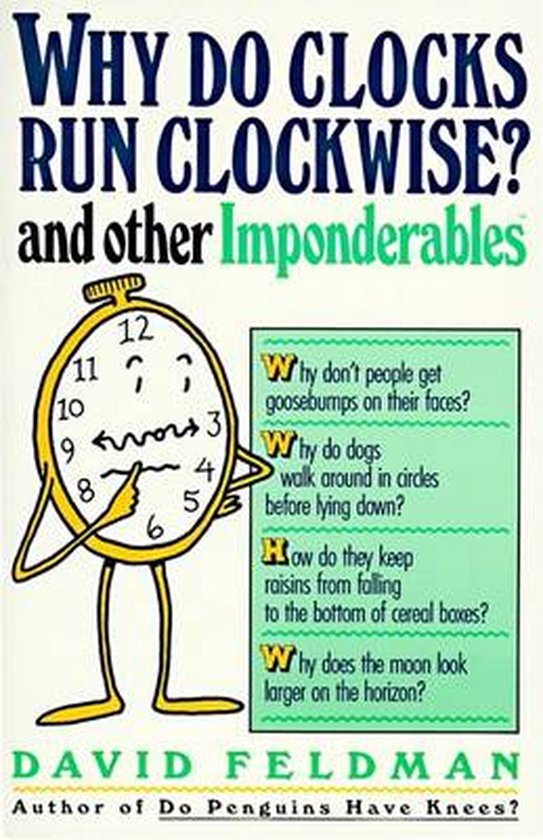 9780060915155 - Why Do Clocks Run Clockwise?