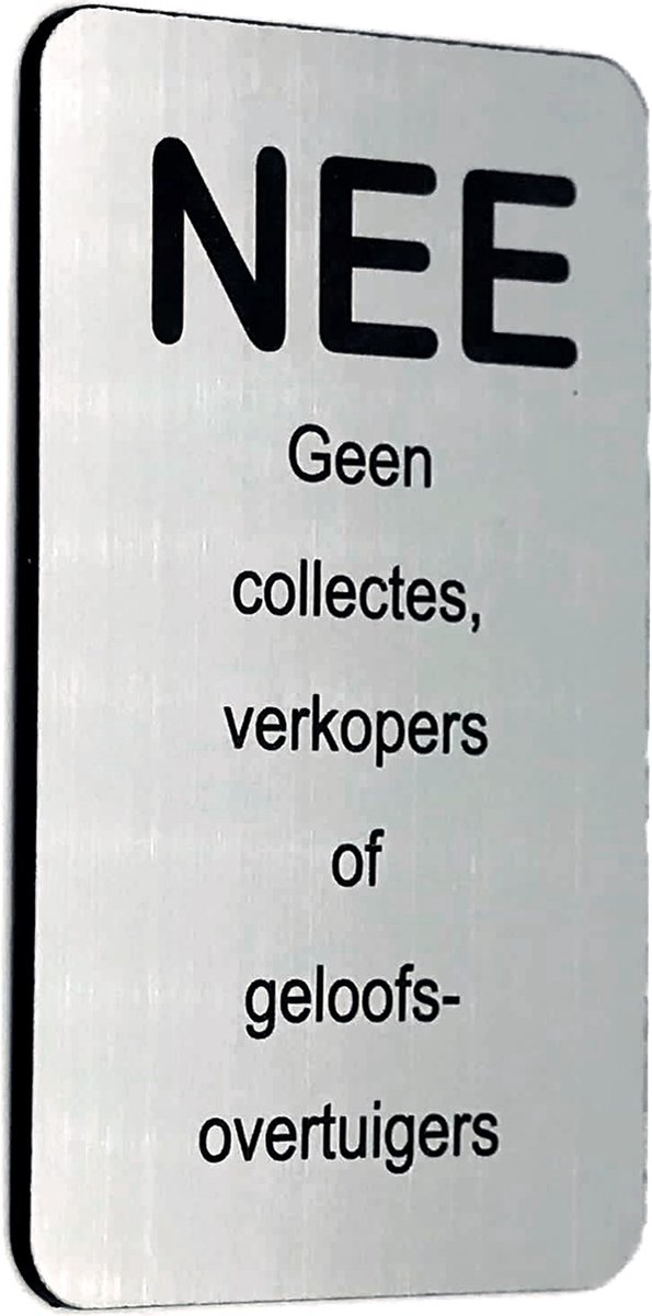 NEE Geen collectes, verkopers of geloofsovertuigers - Brievenbus Sticker - Rvs Kleur - Zelfklevend - 50 mm x 80 mm x 1,6 mm - YFE-Design
