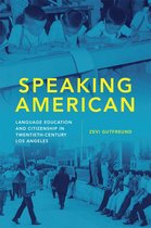 Race and Culture in the American West Series 15 - Speaking American
