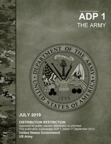 Army Doctrine Publication ADP 1 The Army July 2019