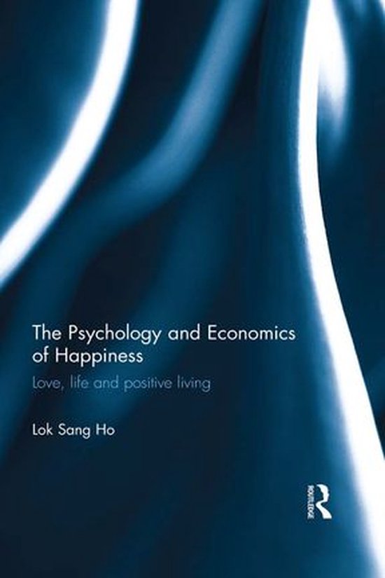 The Psychology and Economics of Happiness - cover