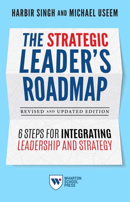 The Strategic Leader's Roadmap, Revised and Updated Edition - cover