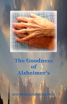The Goodness of Alzheimer’s