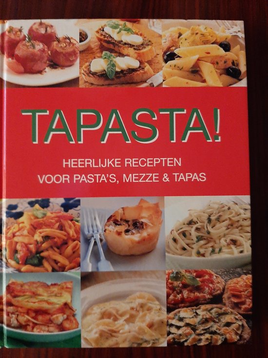 Tapasta! Heerlijke recepten voor pasta's, mezze & tapas | ko ... - cover