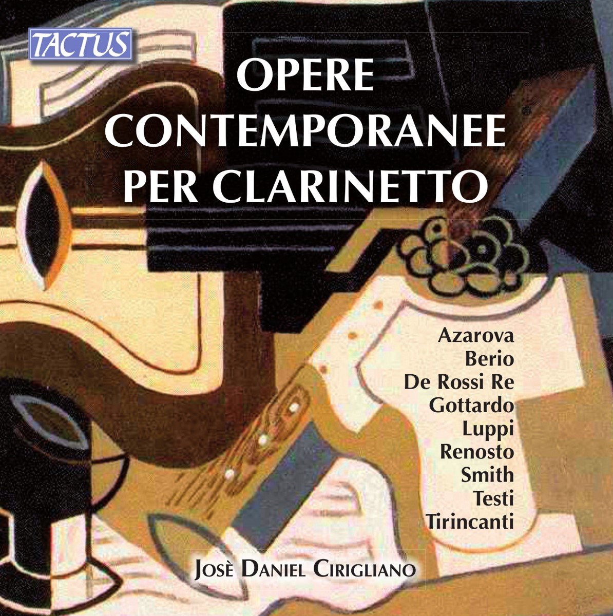 Josè Daniel Cirigliano - Opere Contemporanee Per Clarinetto (CD)