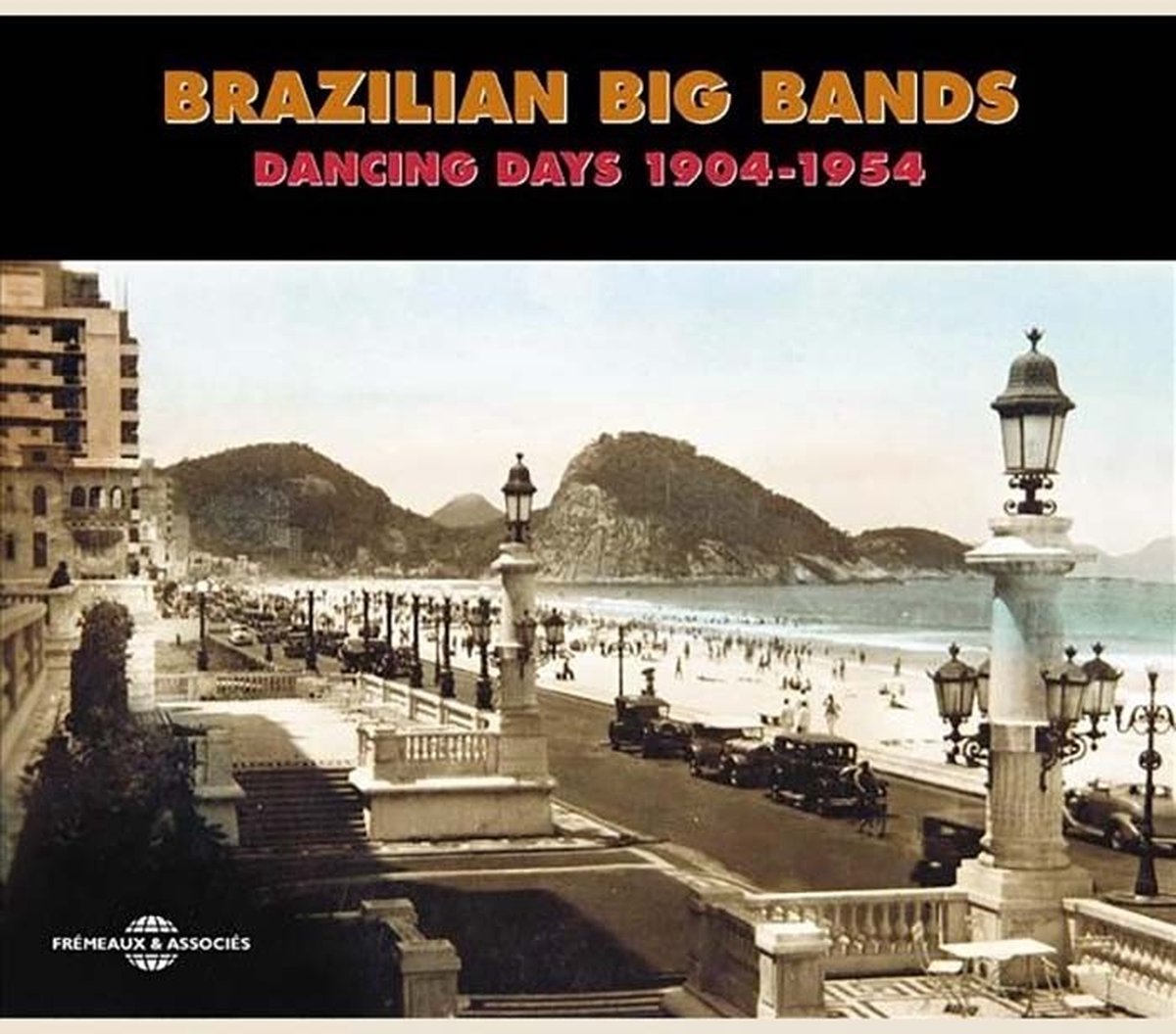 Various Artists - Brazilian Big Bands (Dancing Days 1904-1954) (2 CD)