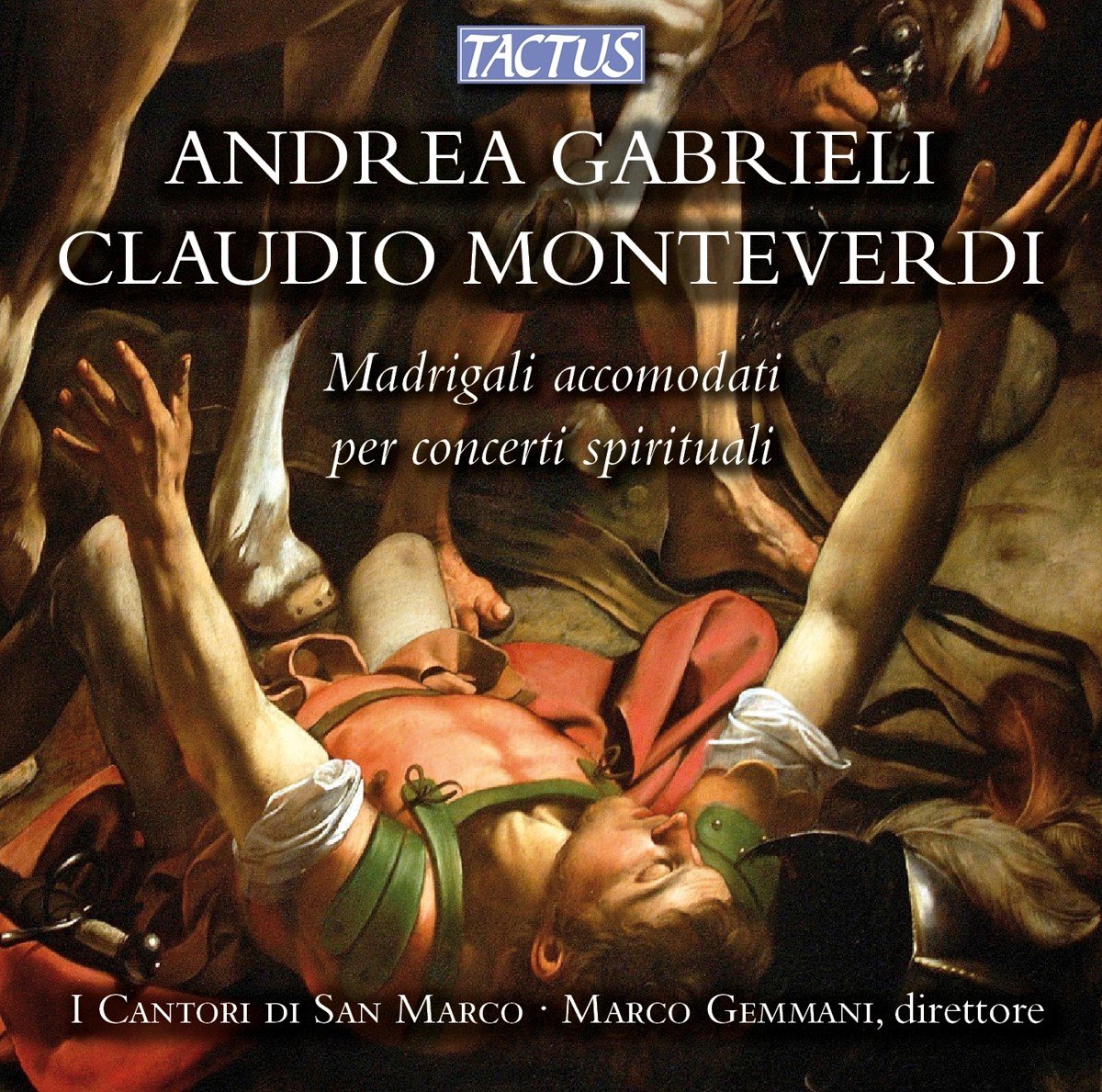 I Cantori Di San Marco, Marco Gemmani - Madrigali Accomodati Per Concerto Spirituale (CD)
