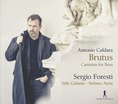 Sergio Foresti & Stile Galante, Stefano Aresi - Brutus - Cantatas For Bass (CD)