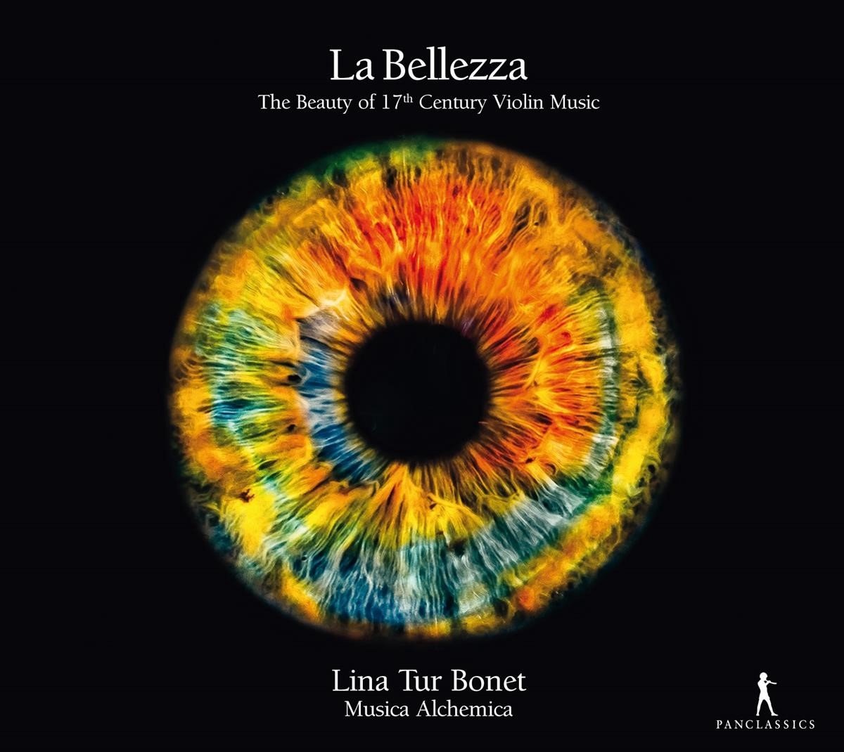 Lina Tur Bonet & Musica Alchemica - La bellezza: The Beauty of 17th Century Violin Music (CD)