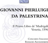 Concerto Italiano & Rinaldo Alessandrini - Il Primo Libro De' Madrigali Venetia, 1596 (CD)