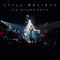 Kim Walker-Smith - Still Believe (Live) (CD)
