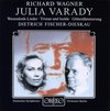 Júlia Várady, Deutsches Symphonie-Orchester Berlin - Wagner: Wesendonk-Lieder, Tristan Und Isold (CD)