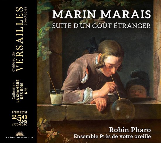 Couverture d'album représentant un tableau d'un jeune homme soufflant dans un verre à travers une paille, avec le texte "MARIN MARAIS SUITE D'UN GOÛT ÉTRANGER Robin Pharo Ensemble Près de votre oreille".