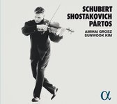 Amihai Grosz & Sunwook Kim - Schubert, Shostakovich & Partos (CD)