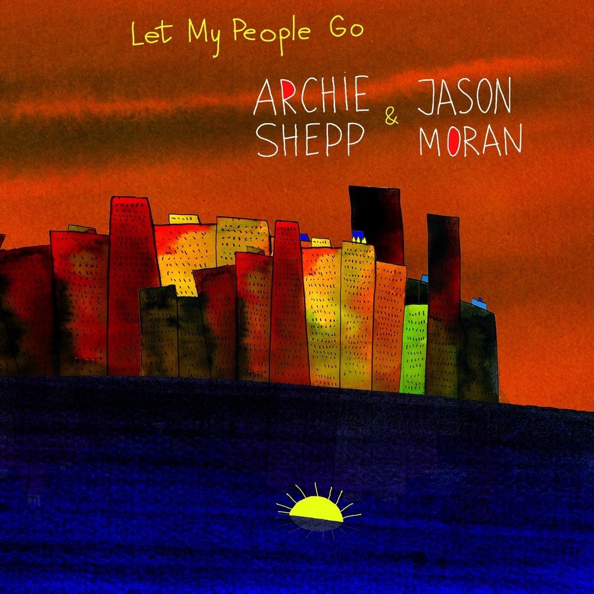 Jason Moran & Archie Shepp - Let My People Go (CD)